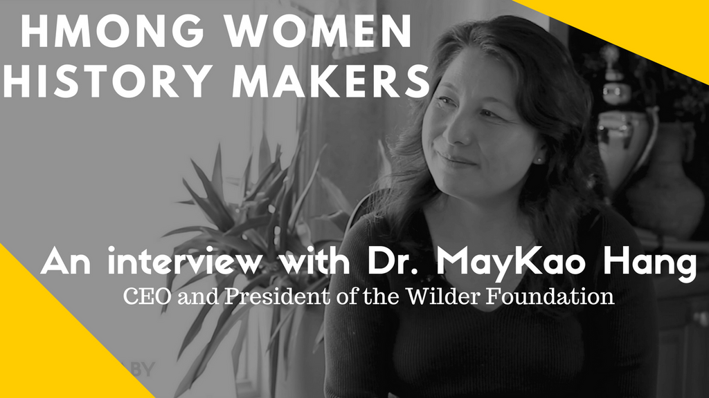 Hmong Women History Makers Series: Dr. MayKao Hang