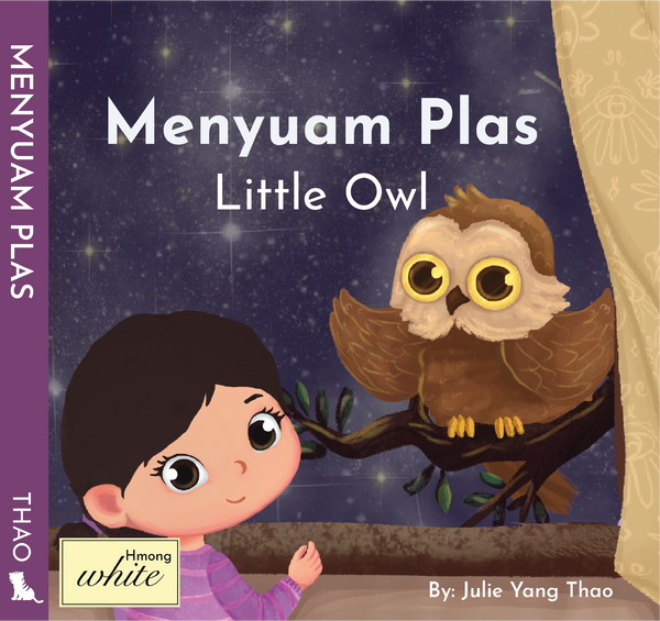 Menyuam Plas/Mivnyuas Plaas (Little Owl) Hmong Children's Board Book